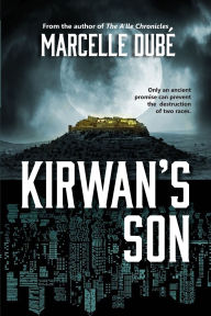 Title: Kirwan's Son, Author: Marcelle Dube