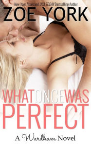 What Once Was Perfect