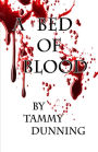 A Bed Of Blood