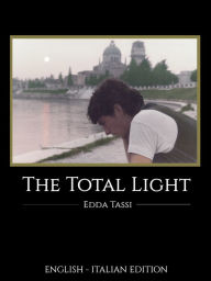 Title: The Total Light, Author: Edda Tassi