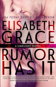 Rumor Has It (Limelight #1)