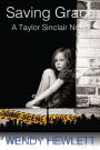 Saving Grace: A Taylor Sinclair Novel