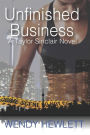 Unfinished Business: A Taylor Sinclair Novel