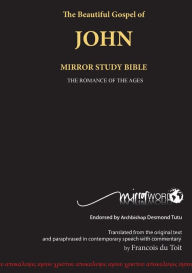 Title: The Gospel of John: Mirror Study Bible, Author: Francois Du Toit