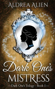 Title: Dark One's Mistress, Author: Aldrea Alien