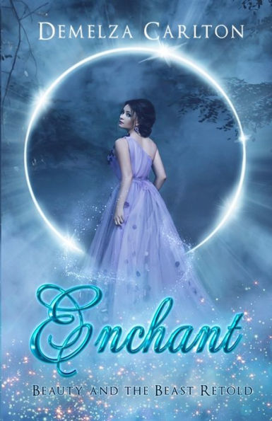 Enchant: Beauty and the Beast Retold