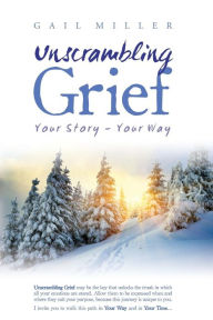 Title: Unscrambling Grief, Author: Gail Miller