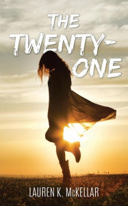 Title: The Twenty-One, Author: Lauren K McKellar