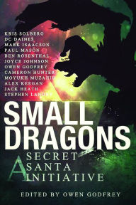 Title: Small Dragons: A Secret Santa Initiative, Author: D C Daines