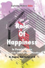Role of Happiness in People's Lives: 10 Years of the Chinese People's Livelihood