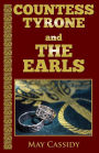 Countess Tyrone and the Earls