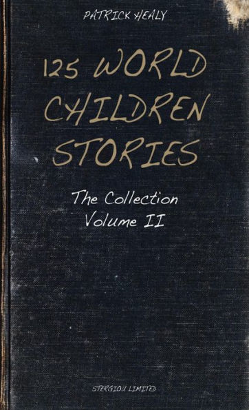 125 World Children Stories: The Collection - Volume II