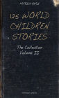 125 World Children Stories: The Collection - Volume II