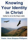 Knowing Your Identity in Christ: Called to sit at the King's Table
