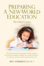 Preparing a New-World Education: The Global Citizen