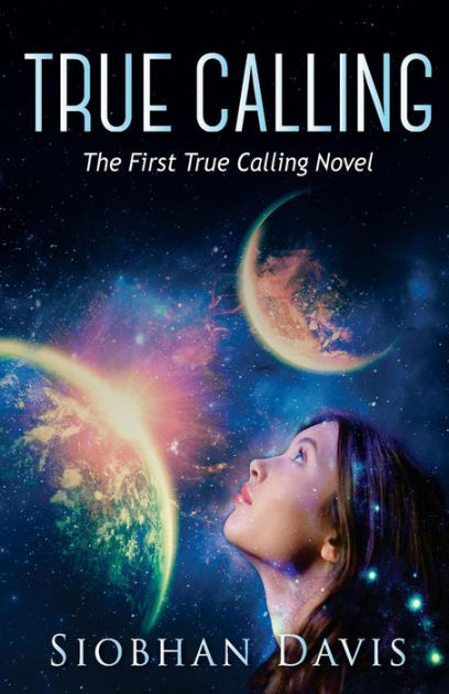 True Calling By Siobhan Davis Paperback Barnes Noble