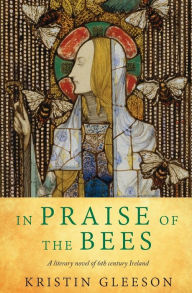 Title: In Praise of the Bees, Author: Kristin Gleeson