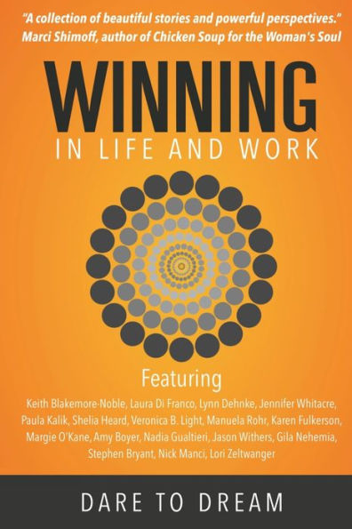 Winning In Life And Work: Dare To Dream