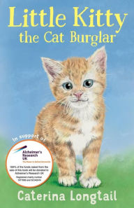 Title: Little Kitty: the Cat Burglar, Author: Suzan Collins