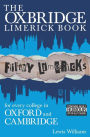 The Oxbridge Limerick Book: Filthy Limericks for Every College in Oxford and Cambridge