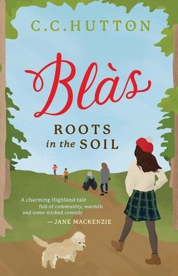 Blàs: Roots in the Soil