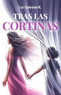 Tras las cortinas