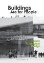 Buildings Are for People: Human Ecological Design