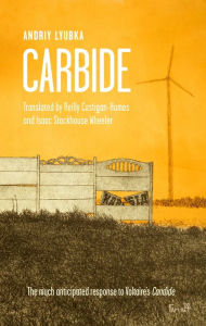Title: Carbide, Author: Andriy Lyubka