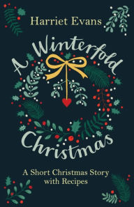 Title: A Winterfold Christmas, Author: Harriet Evans