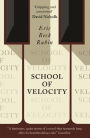 School of Velocity