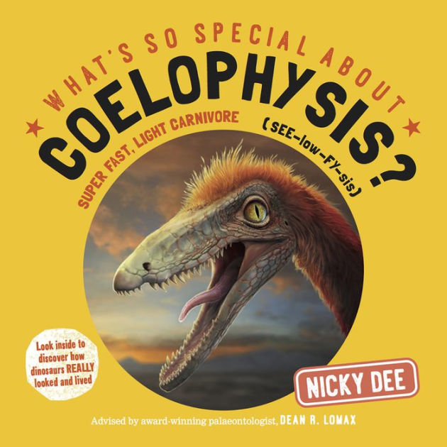 what-s-so-special-about-coelophysis-by-nicky-dee-paperback-barnes