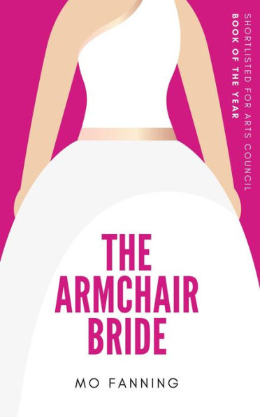 The Armchair Bride: Romcom of the year. Heart warming and laugh out loud funny