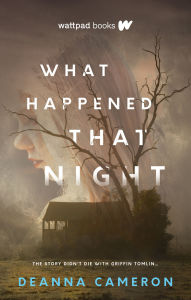 Title: What Happened that Night, Author: DeAnna Cameron