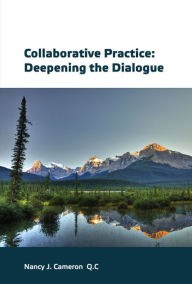 Title: Collaborative Practice: Deepening the Dialogue, Author: Nancy Cameron