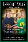 Insight Sales (Retail): Get SMARTER. Get the SPICE3