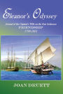 Eleanor's Odyssey: Journal of the Captain's Wife on the East Indiaman Friendship, 1799-1801