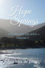 Hope Springs: POETRY FOR THE SOUL - VOLUME 2