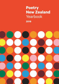 Title: Poetry New Zealand Yearbook 2018, Author: Jack Ross