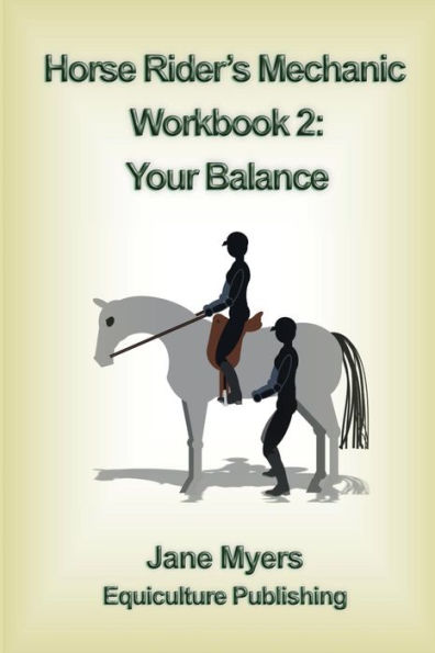 Horse Rider's Mechanic Workbook 2: Your Balance