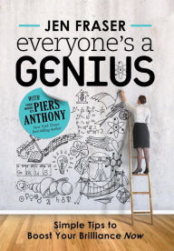 Everyone's a Genius: Simple Tips to Boost Your Brilliance Now