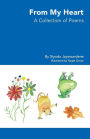 From My Heart - A Collection of Poems