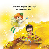 Title: Ria and Sophia (the fairy) in Treasure Hunt, Author: Ambica Ananthan