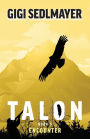 Talon, Encounter
