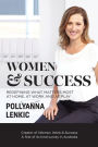 Women & Success: Redefining what matters most at home, at work and at play