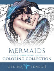 Title: Mermaids - Calm Ocean Coloring Collection, Author: Selina Fenech