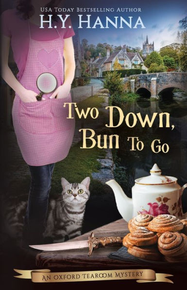 Two Down, Bun to Go: Oxford Tearoom Mysteries - Book 3