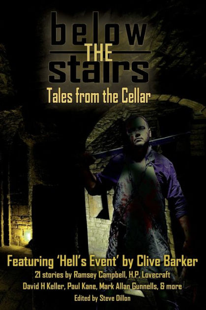 Below The Stairs Tales From The Cellar By Clive Barker Ramsey Campbell Paperback Barnes Noble