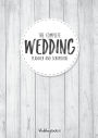 The Complete Wedding Planner and Scrapbook: DIY Wedding Planning Made Easy