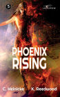 Phoenix Rising: Legacy Hunter Book 5