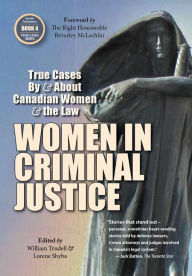 Title: Women in Criminal Justice: True Cases, Author: Lorene Shyba